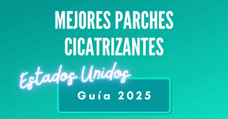 guía mejores parches cicatrizantes Estados Unidos 2025