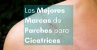 Mejores marcas de Parches Cicatrizantes