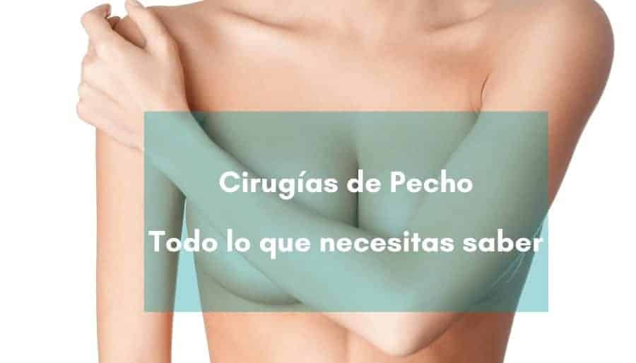 Todo lo que necesitas saber sobre las cirugías de pecho y sus cicatrices: mamoplastia, mastopexia, reconstrucción mamaria